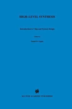 Paperback High -- Level Synthesis: Introduction to Chip and System Design Book