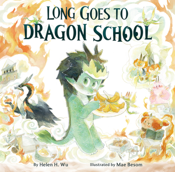 Hardcover Long Goes to Dragon School Book