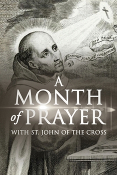 Paperback A Month of Prayer with St. John of the Cross Book