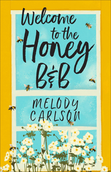 Hardcover Welcome to the Honey B&B Book