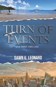 Paperback Turn of Events: One Event, Two Lives Book