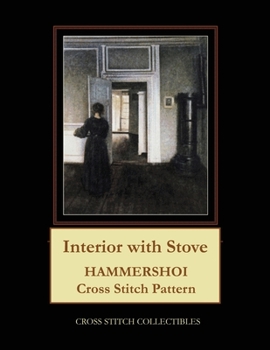 Paperback Interior with Stove: Hammershoi Cross Stitch Pattern Book
