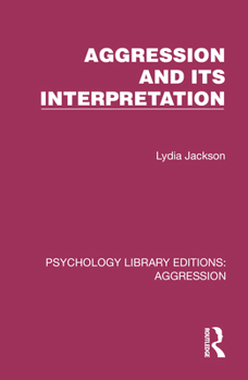 Hardcover Aggression and Its Interpretation Book