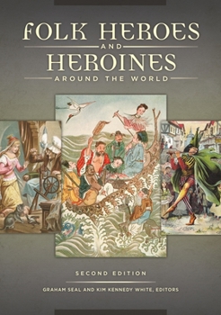 Hardcover Folk Heroes and Heroines around the World Book