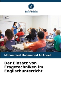 Paperback Der Einsatz von Fragetechniken im Englischunterricht [German] Book