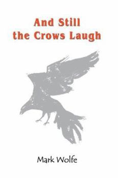 Hardcover And Still the Crows Laugh Book