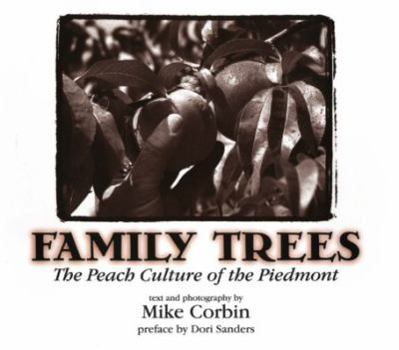 Family Trees: The Peach Culture of the Piedmont