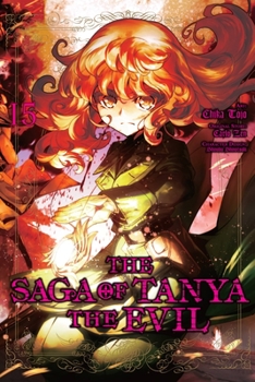 Paperback The Saga of Tanya the Evil, Vol. 15 (Manga) Book