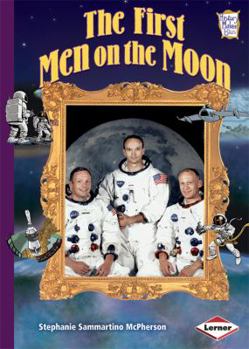 The First Men on the Moon - Book  of the History Maker Bios
