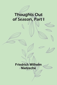 Paperback Thoughts out of Season, Part I Book