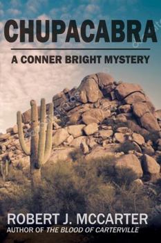 Chupacabra: A Conner Bright Short Mystery