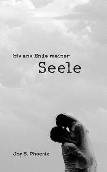 Paperback Bis ans Ende meiner Seele [German] Book