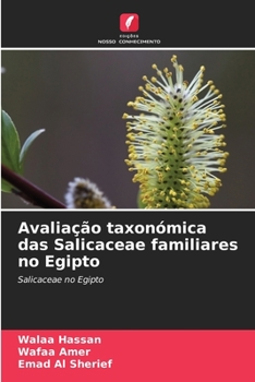 Paperback Avaliação taxonómica das Salicaceae familiares no Egipto [Portuguese] Book