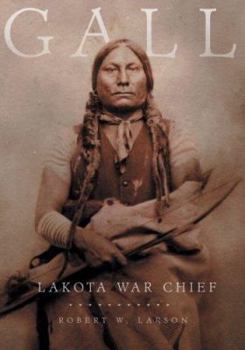Hardcover Gall: Lakota War Chief Book