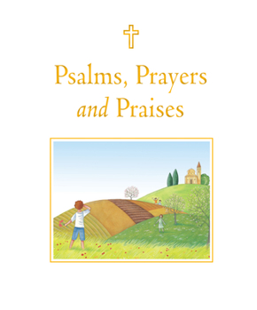 Hardcover Psalms, Prayers and Praises Book