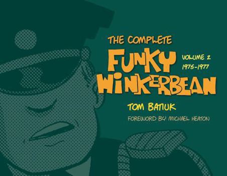 Hardcover The Complete Funky Winkerbean, Volume 2: 1975-1977 Book