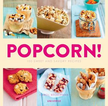 Paperback Popcorn!: 100 Sweet and Savory Recipes Book