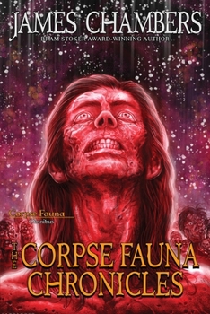 Paperback The Corpse Fauna Chronicles Book
