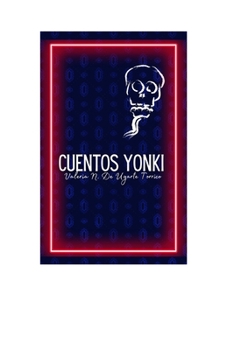 Paperback Cuentos Yonki [Spanish] Book