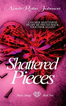 Paperback Shattered Pieces Book 2 Book