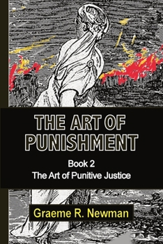 Paperback The Art of Punishment: Book 2. The Art of Punitive Justice Book