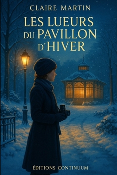 Paperback Les Lueurs du Pavillon d'Hiver [French] Book