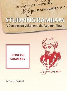 Hardcover Studying Rambam. A Companion Volume to the Mishneh Torah.: Concise Summary Book