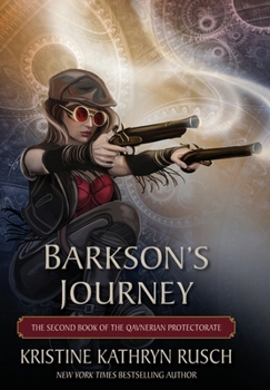 Barkson's Journey: The Second Book of the Qavnerian Protectorate (Fey)