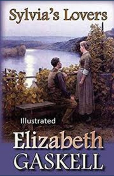 Paperback Sylvia's Lovers Illustrated Book