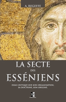 Paperback La Secte des Ess?niens [French] Book