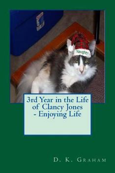 Paperback 3rd Year in the Life of Clancy Jones - Enjoying Life Book