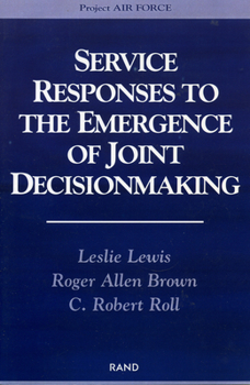 Paperback Service Responses to the Emergence of Joint Decisionmaking Book