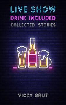 Paperback Live Show, Drink Included - Collected Stories Book