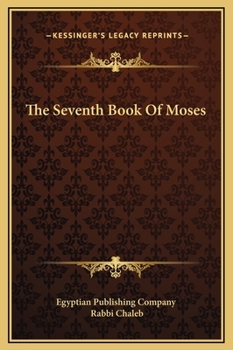 Hardcover The Seventh Book Of Moses Book