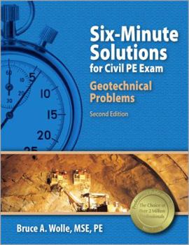 Paperback Six-Minute Solutions for Civil PE Exam Geotechnical Problems, 2nd Ed Book