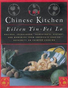 Hardcover The Chinese Kitchen: Recipes, Techniques, Ingredients, History, and Memories from America's Leading Authority on Chinese Cooking Book