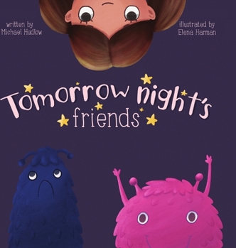 Hardcover Tomorrow Night's Friends Book