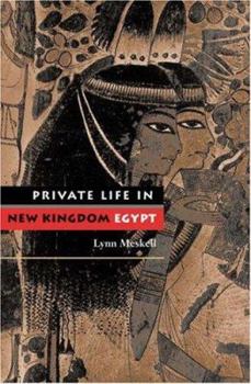 Hardcover Private Life in New Kingdom Egypt Book