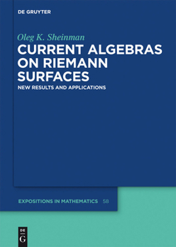 Hardcover Current Algebras on Riemann Surfaces: New Results and Applications Book