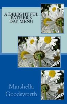 Paperback A Delightful Father's Day Menu Book