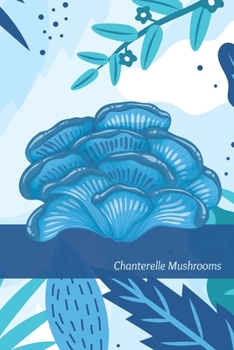 Chanterelle Mushrooms: Cute Mushroom 2019-2020 Academic Year Planner, Datebook, And Homework Scheduler For  Students, Teachers, And Busy Moms