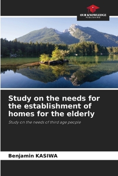 Paperback Study on the needs for the establishment of homes for the elderly Book
