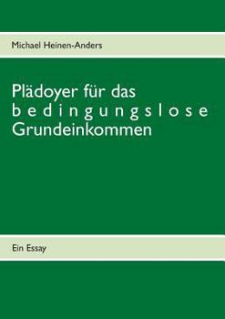 Paperback Plädoyer für das bedingungslose Grundeinkommen [German] Book