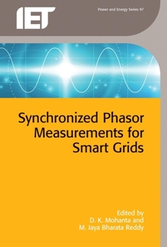 Hardcover Synchronized Phasor Measurements for Smart Grids Book