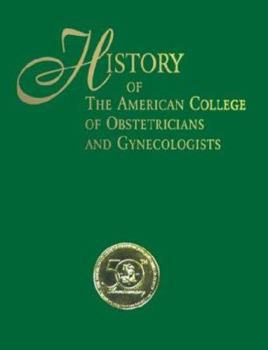 Paperback History of the American College of Obstetricians and Gynecologists Book