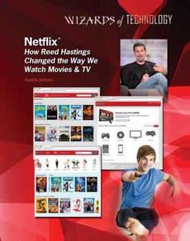 Hardcover Netflix: How Reed Hastings Changed the Way We Watch Movies & TV Book