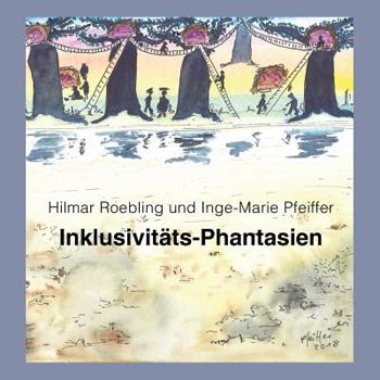 Paperback Inklusivitäts-Phantasien [German] Book