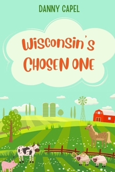 Wisconsin's Chosen One