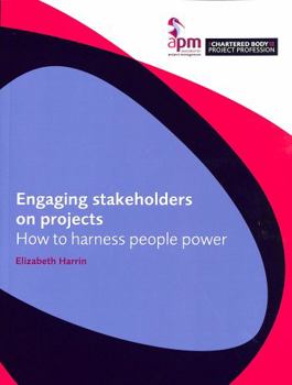 Paperback Engaging Stakeholders on Projects: How to harness people power Book