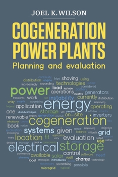 Hardcover Cogeneration Power Plants: Planning and Evaluation Book